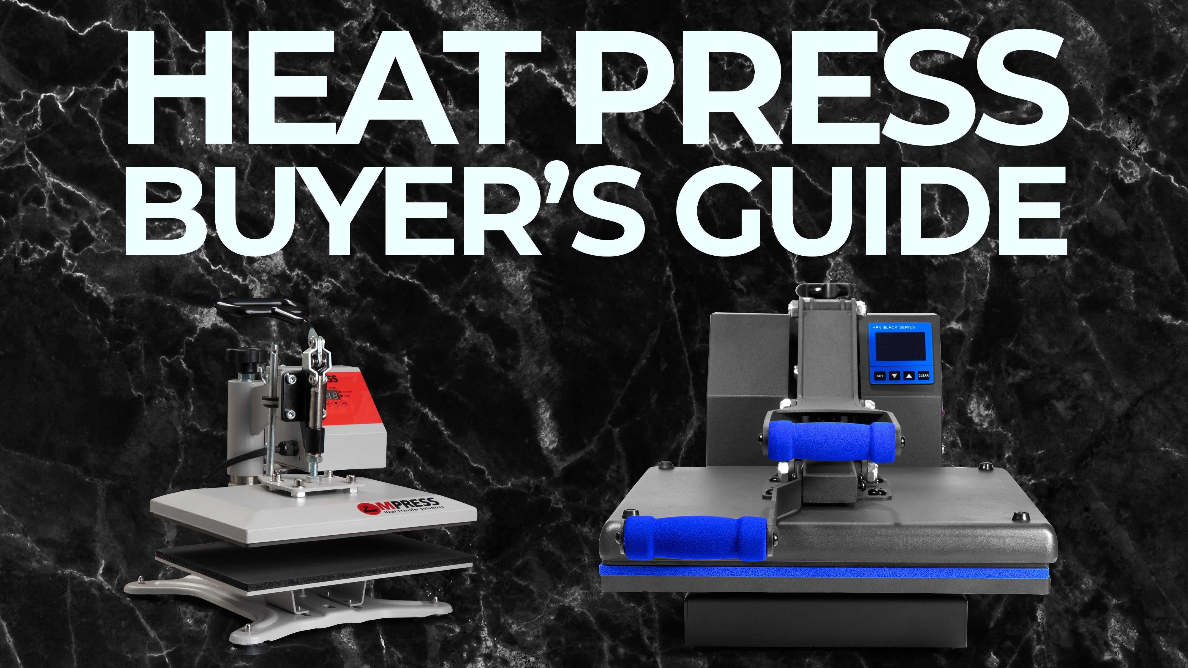 The Ultimate Heat Press Buyer's Guide