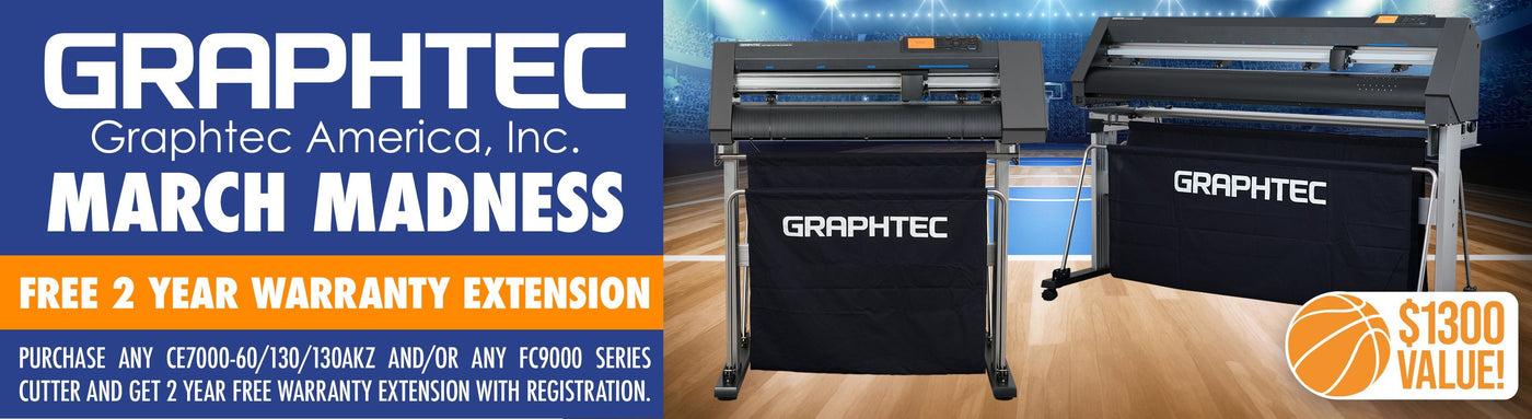 Graphtec March Madness 2 Year Warranty Extension - HeatPressNation