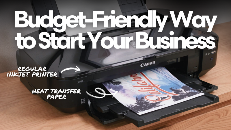 Inkjet Heat Transfer Paper: The Budget-Friendly Way to Start Your Print Business