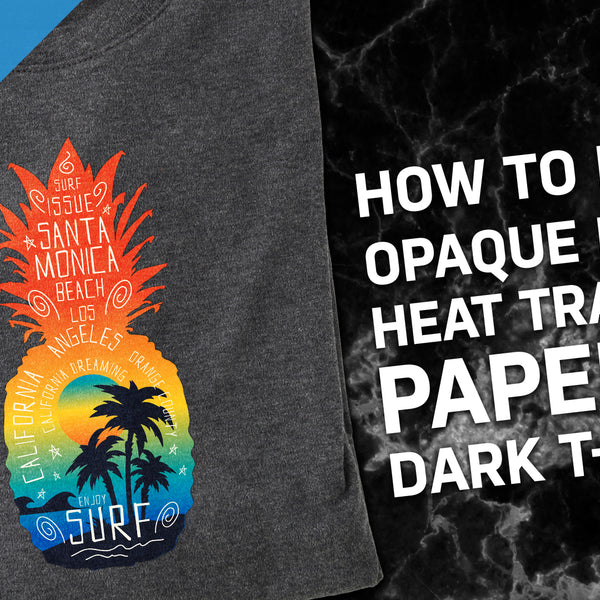 Heat Transfer Paper for Darks with a Inkjet Printer Tutorial (Dark