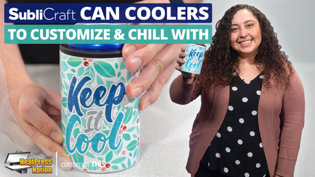 How To Make A Custom SubliCraft Can Cooler - HeatPressNation