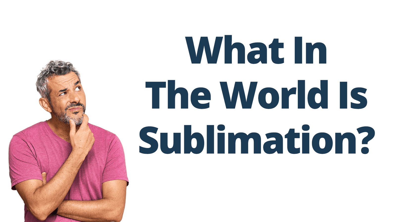 What In The World Is Sublimation? - HeatPressNation