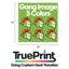 HPN TruePrint Screen Print Gang Custom Heat Transfers